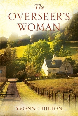 The Overseer's Woman Paperback Outskirts Press