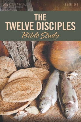 The Twelve Disciples Bible Study Paperback Rose Publishing (CA)