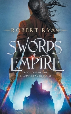 Swords of Empire Paperback Independently Published