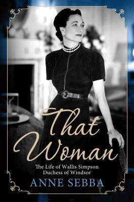 That Woman by Sebba, Anne