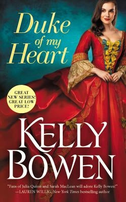 Duke of My Heart by Bowen, Kelly