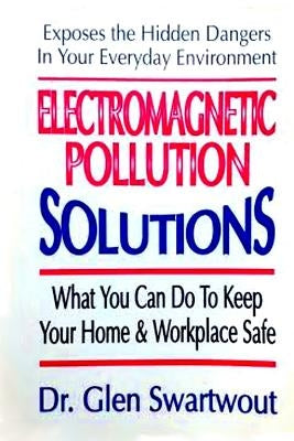 Electromagnetic Pollution Solutions Paperback Createspace Independent Publishing Platform