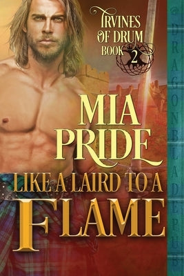 Like a Laird to a Flame Paperback Dragonblade Publishing, Inc.