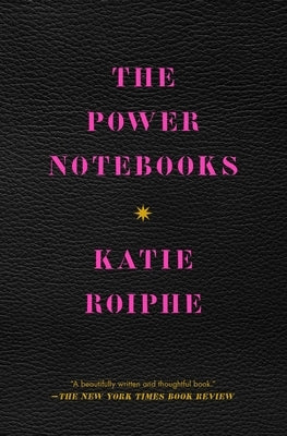 The Power Notebooks Paperback Free Press