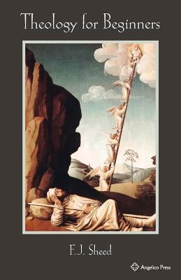 Theology for Beginners Paperback Angelico Press