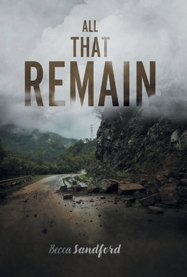 All That Remain by Sandford, Becca