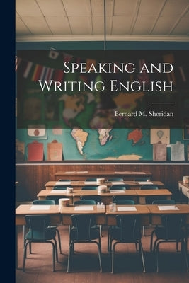 Speaking and Writing English Paperback Legare Street Press
