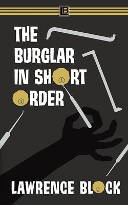 The Burglar in Short Order Paperback LB Productions