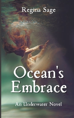 Paperback of Ocean's Embrace by Regina Sage, showing the book cover with ocean-themed artwork and title text.