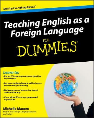 Teaching English as a Foreign by Maxom, Michelle