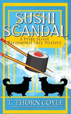 Sushi Scandal by Coyle, T. Thorn