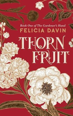 Thornfruit Paperback Etymon Press