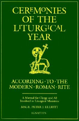 Open book titled "Ceremonies of the Liturgical Year" by Ignatius Press, featuring detailed church liturgy illustrations.