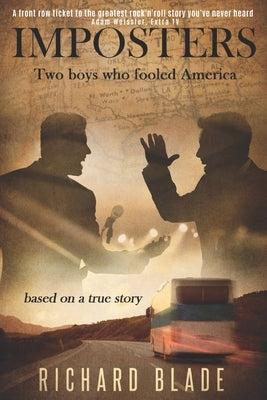 Imposters: Two boys Who Fooled America by Blade, Richard