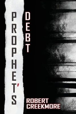 Prophet's Debt Paperback Cinnabar Moth Publishing LLC
