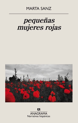 Pequenas Mujeres Rojas by Sanz, Marta