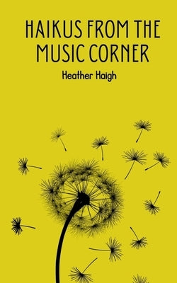 Haikus from the Music Corner Paperback Libresco Feeds Private Limited