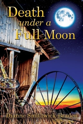 Death under a Full Moon: Book Two of the Wilbarger County Series Paperback Dsb Mysteries