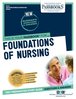 Foundations of Nursing (Cn-41): Passbooks Study Guide Volume 41 by National Learning Corporation