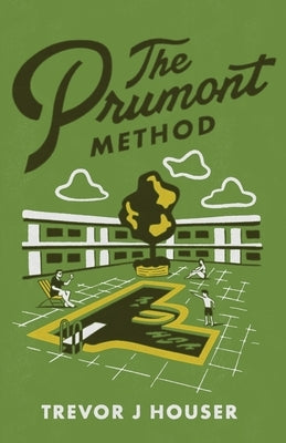 The Prumont Method Paperback Unsolicited Press