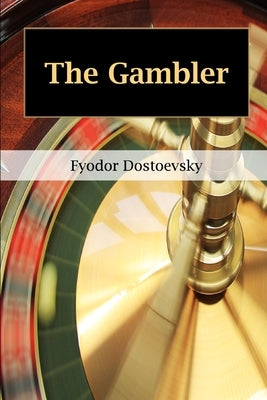 The Gambler Paperback Independently Published