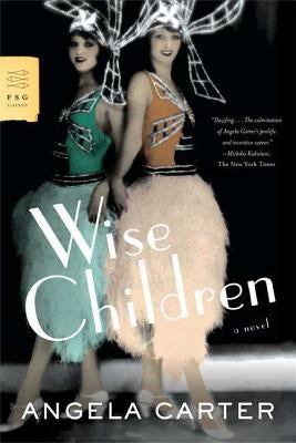 Wise Children Paperback Farrar, Straus and Giroux