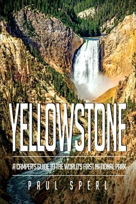 Yellowstone Paperback 21st Century Campers LLC
