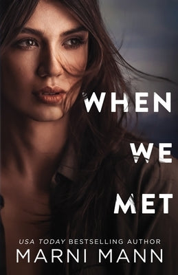 When We Met Paperback Independently Published