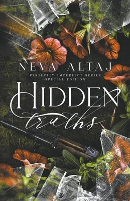Hidden Truths (Special Edition Print) Paperback Neva Altaj
