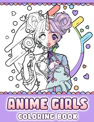 Anime Girls Coloring Book: Pop Manga Coloring Pages by Kai, Sugar