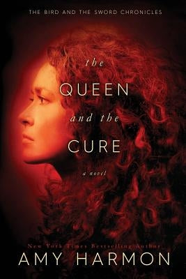 The Queen and the Cure by Harmon, Amy