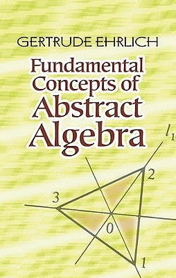 Fundamental Concepts of Abstract Algebra Paperback Dover Publications
