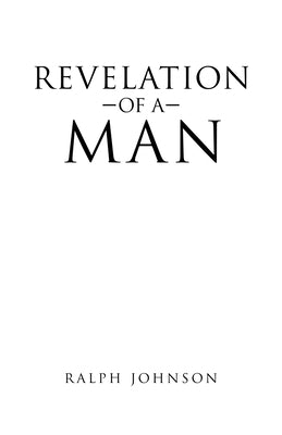 Revelation of a Man Paperback WestBow Press