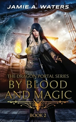 By Blood and Magic Paperback Jamie Waters