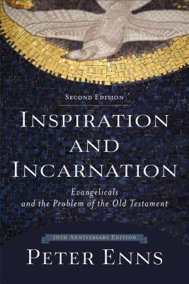 Inspiration and Incarnation Paperback Baker Academic