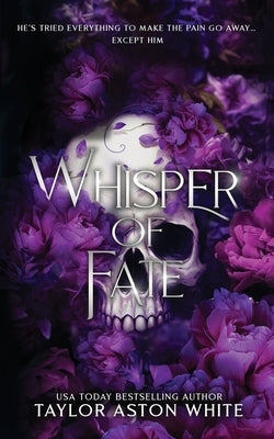 Whisper of Fate Special Edition: A Dark Paranormal Romance Paperback Taylor Aston White