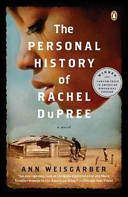 The Personal History of Rachel DuPree by Weisgarber, Ann