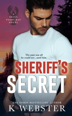 Sheriff's Secret by Webster, K.