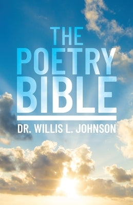 The Poetry Bible Paperback Trilogy Christian Publishing