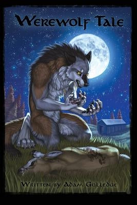 Werewolf Tale Paperback Adam Gulledge