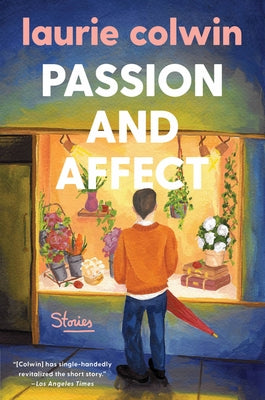Passion and Affect: Stories Harper Perennial