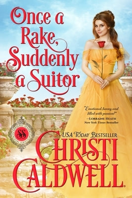 Once a Rake, Suddenly a Suitor Paperback Independently Published