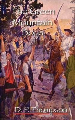 The Green Mountain Boys Paperback Cherokee Publishing Company (GA)