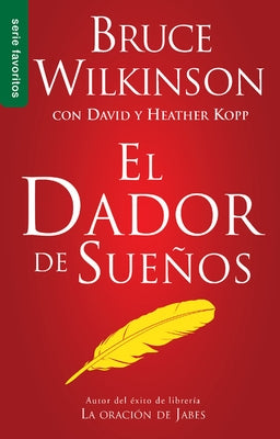 El Dador de Sueños by Wilkinson, Bruce