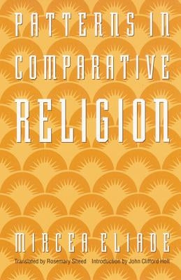 Patterns in Comparative Religion Paperback University of Nebraska Press