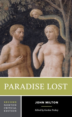 Paperback of Paradise Lost: A Norton Critical Edition by W. W. Norton & Company, showing the front cover with classic artwork and title.