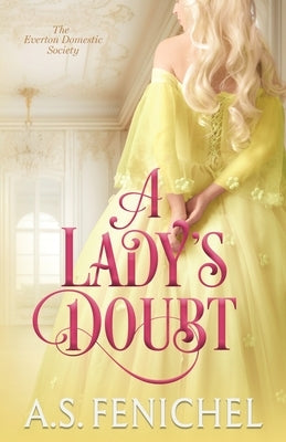 A Lady's Doubt Paperback Andrea Mansue (A.S. Fenichel)