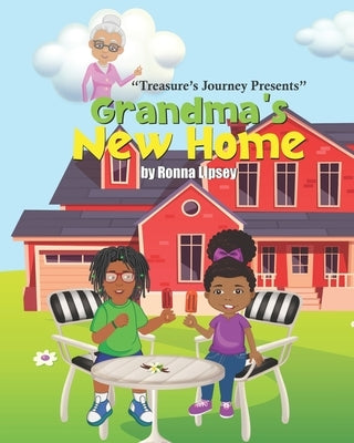 Grandma's New Home Paperback Independently Published