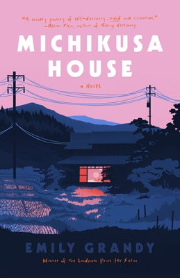 Michikusa House by Grandy, Emily
