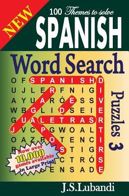 New Spanish Word Search Puzzles 3 by Lubandi, J. S.